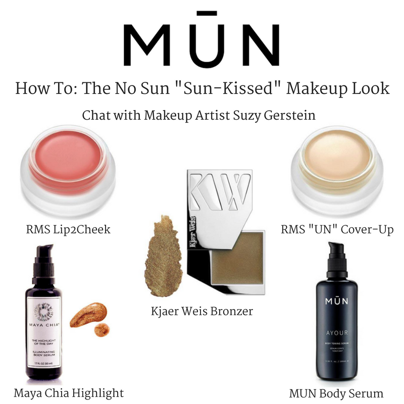 MŪN how to: the no sun "sun-kissed" makeup look. chat with makeup artist suzy gerstein