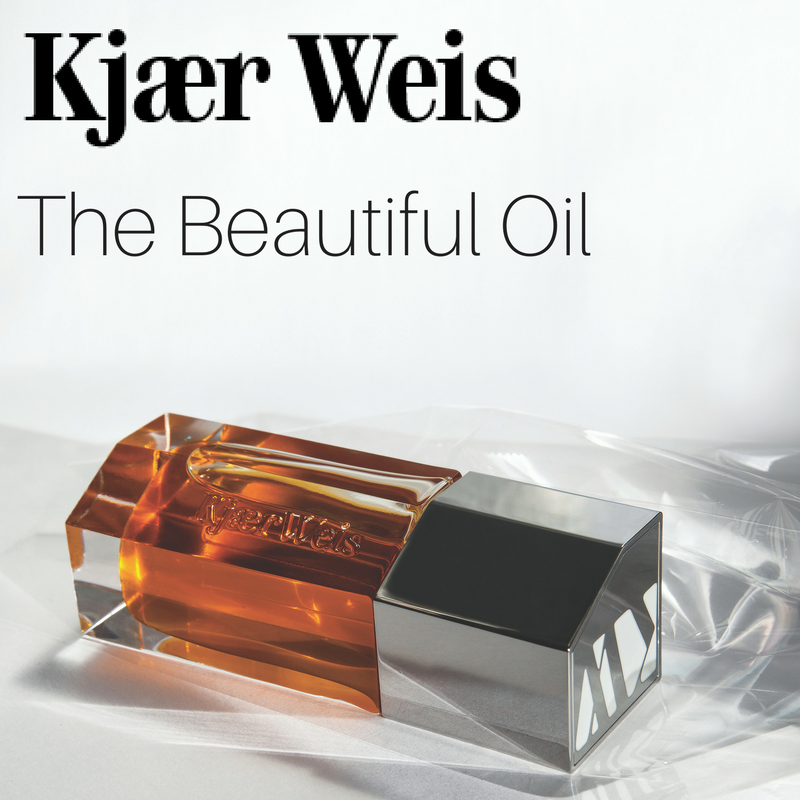 the beautiful oil from kjaer weis