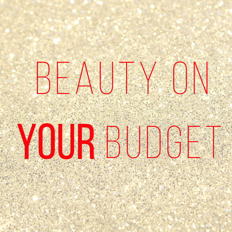 beauty on your budget