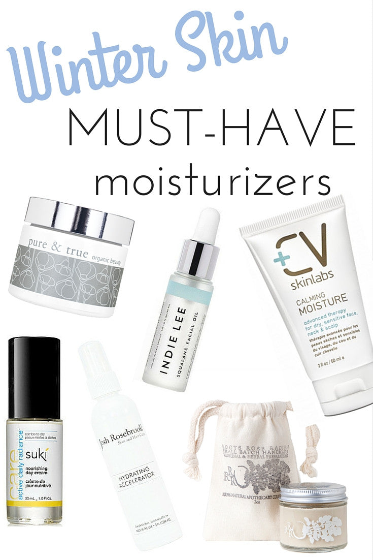 winter skin must-have moisturizers