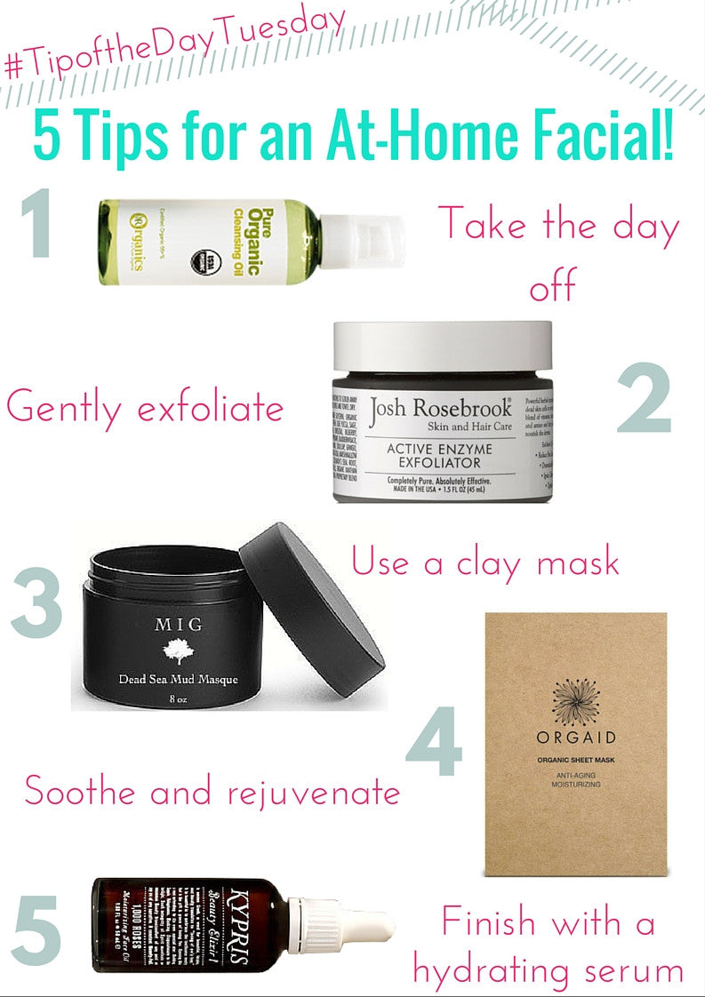 #tipofthedaytuesday 5 tips for an at-home facial!
