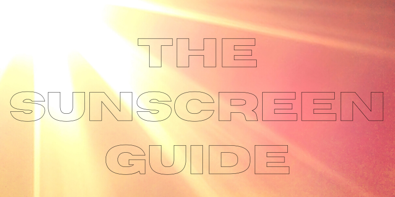 the sunscreen guide