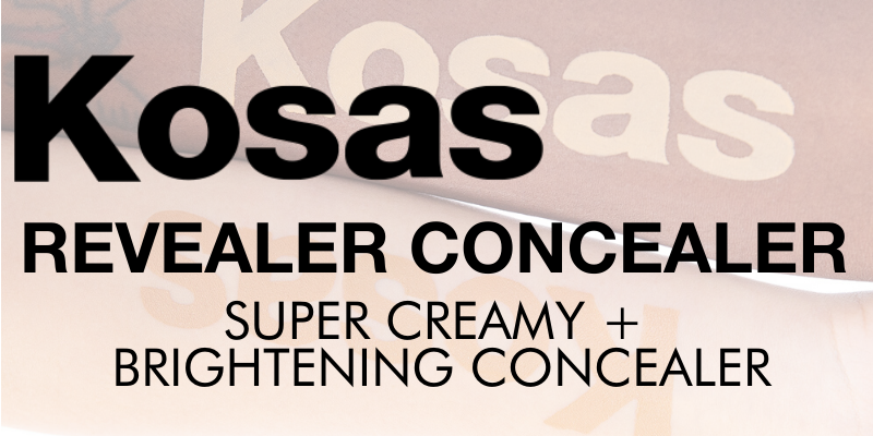 kosas revealer concealer. super creamy and brightening concealer. 