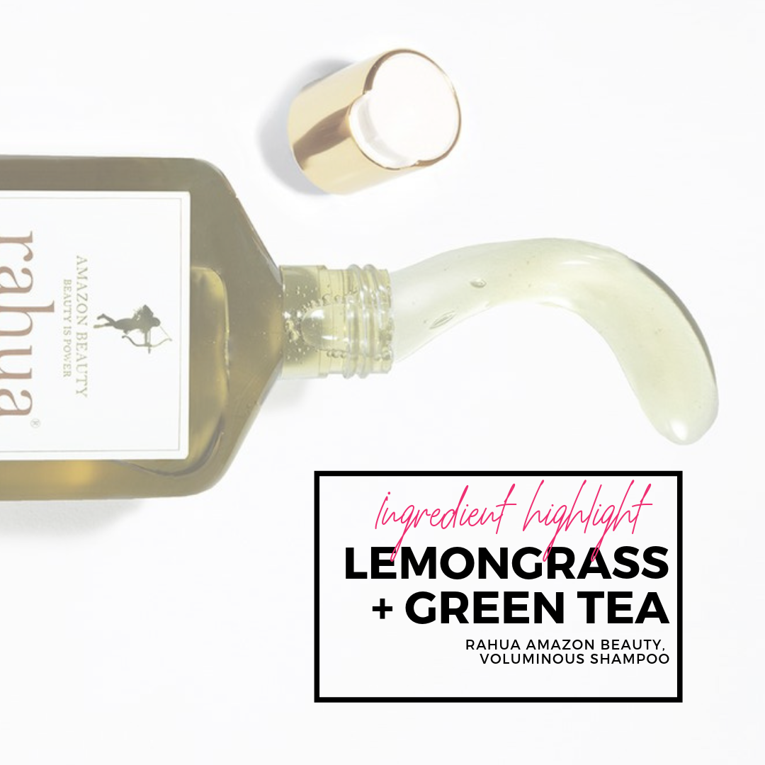 ingredient highlight: lemongrass and green tea