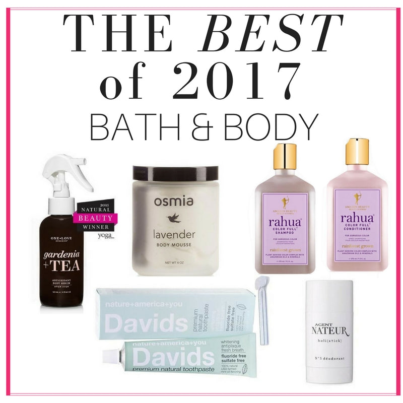 the best of 2017 bath and body