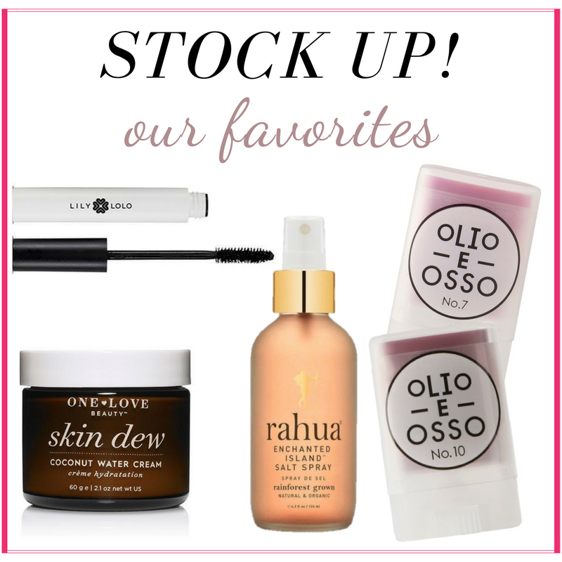 stock up! our favorites