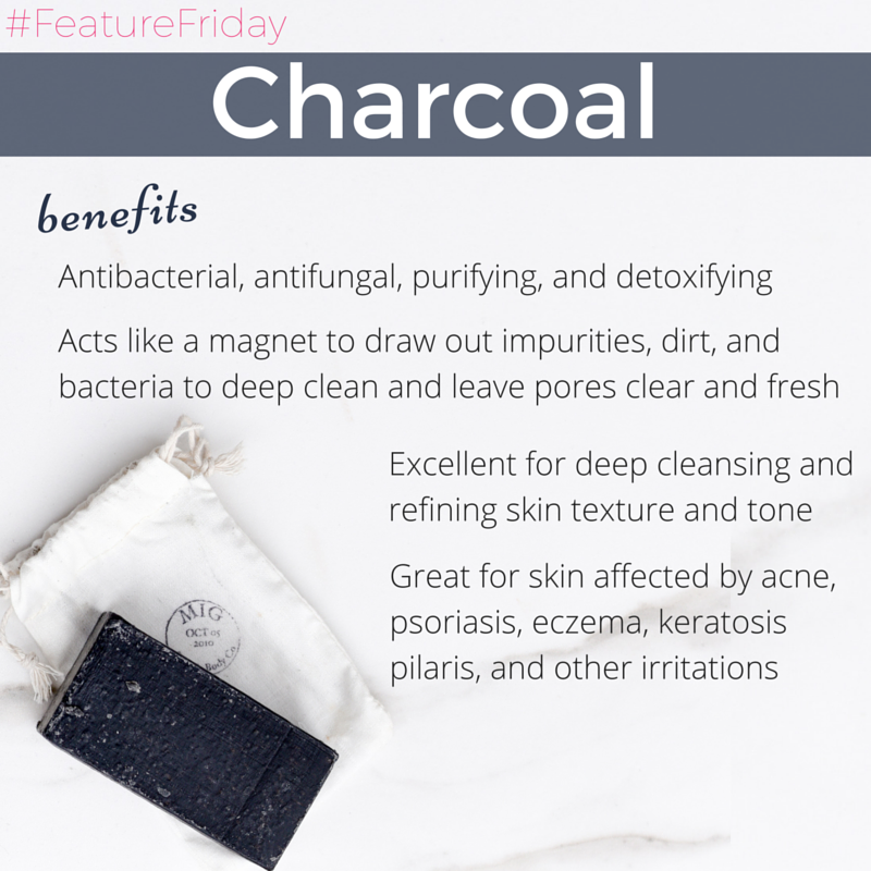 #featurefriday charcoal benefits 