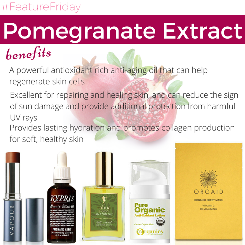 #featurefriday pomegranate extract benefits 