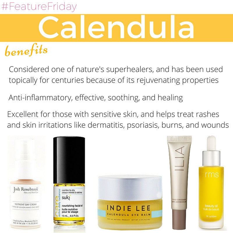 #featurefriday calendula benefits 