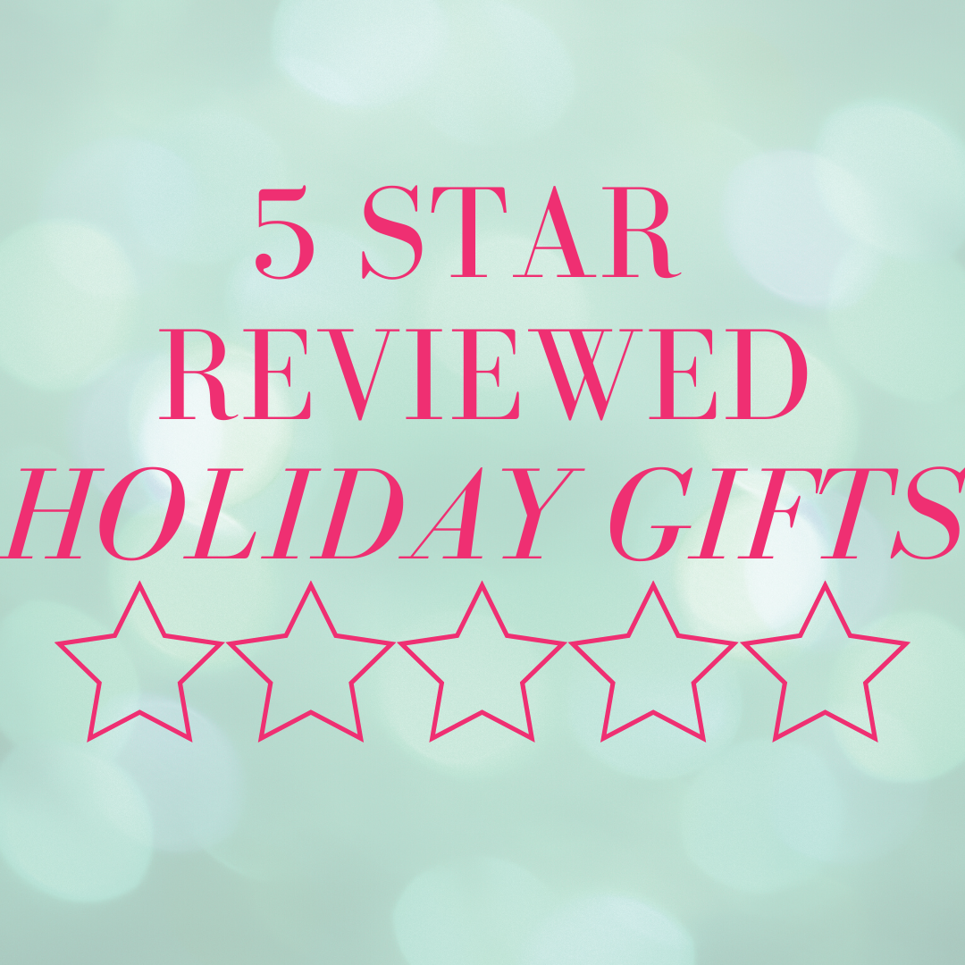 5 star reviewed holiday gifts 