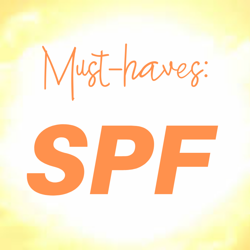 must-haves: spf 