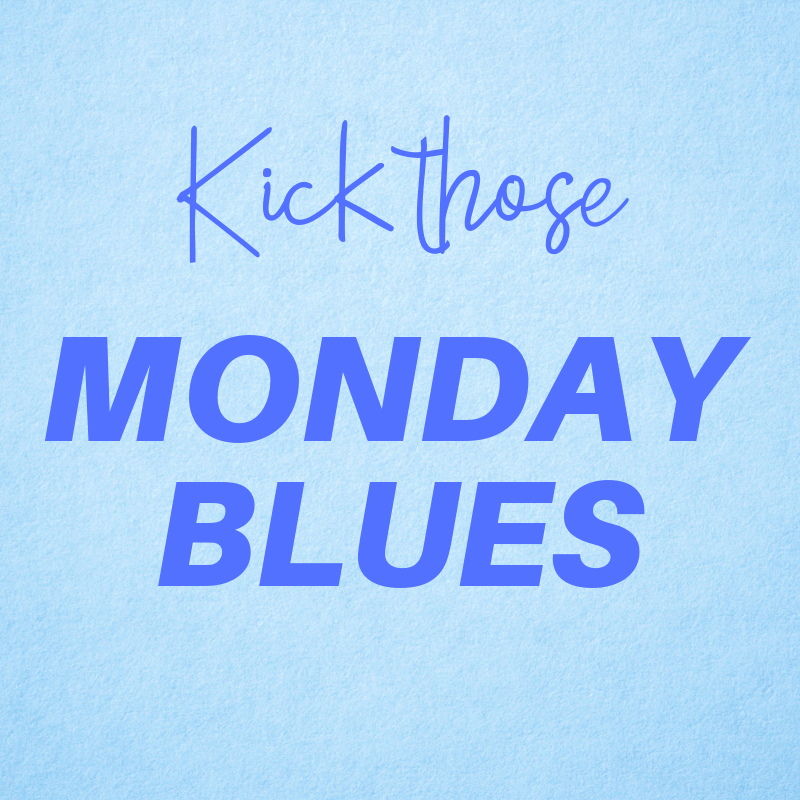 Kick those Monday blues💙 – AILLEA