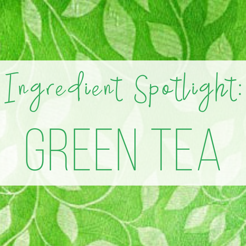 ingredient spotlight: green tea