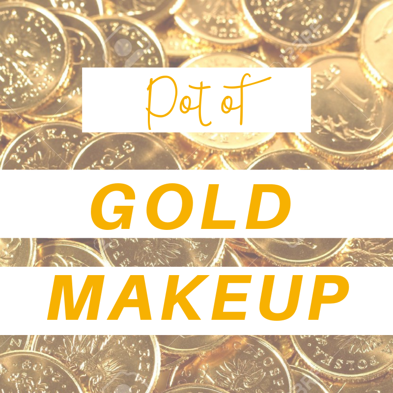 pot of gold makeup 
