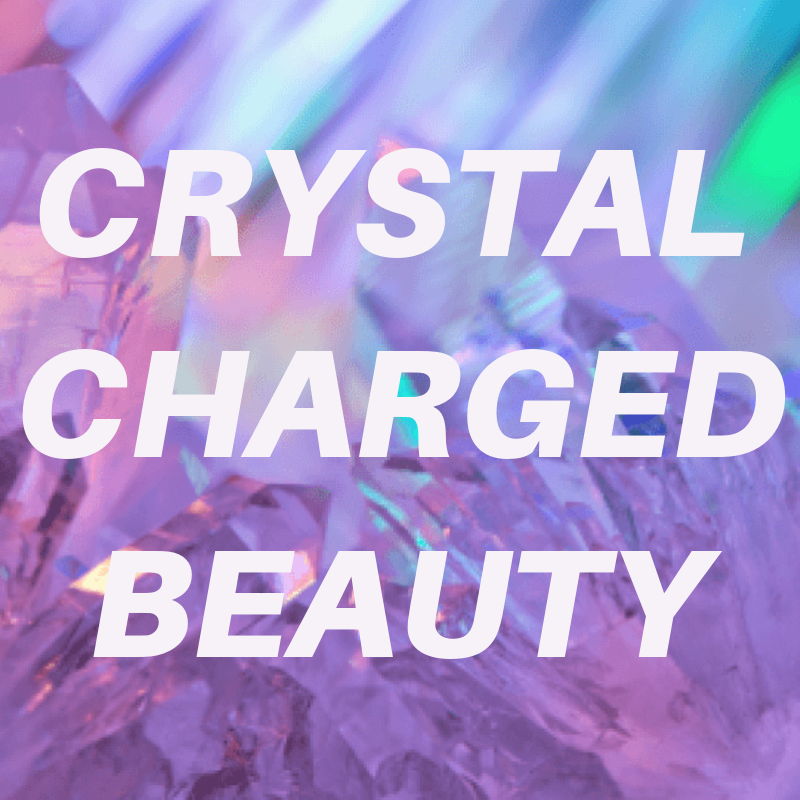 crystal charged beauty 