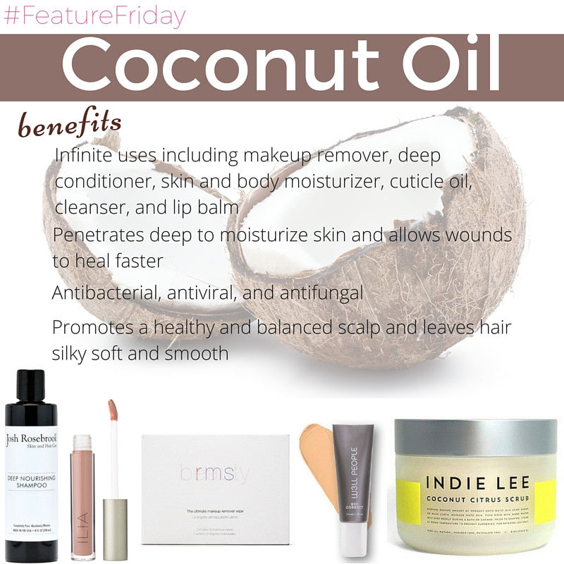 #featurefriday coconut oil benefits 