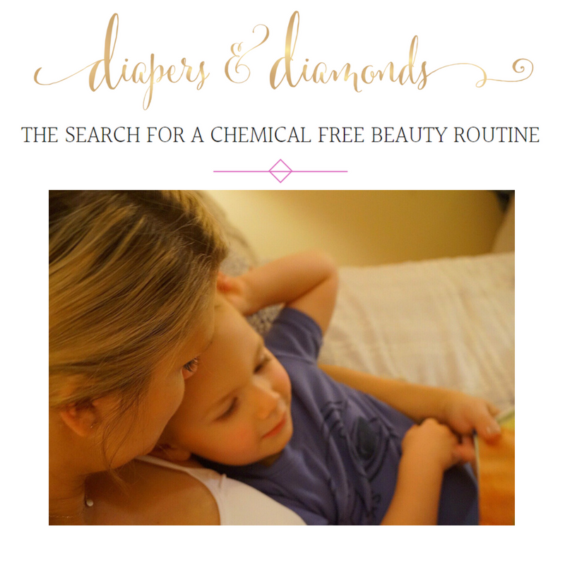 the search for a chemical free beauty routine. article by diapers and diamonds 