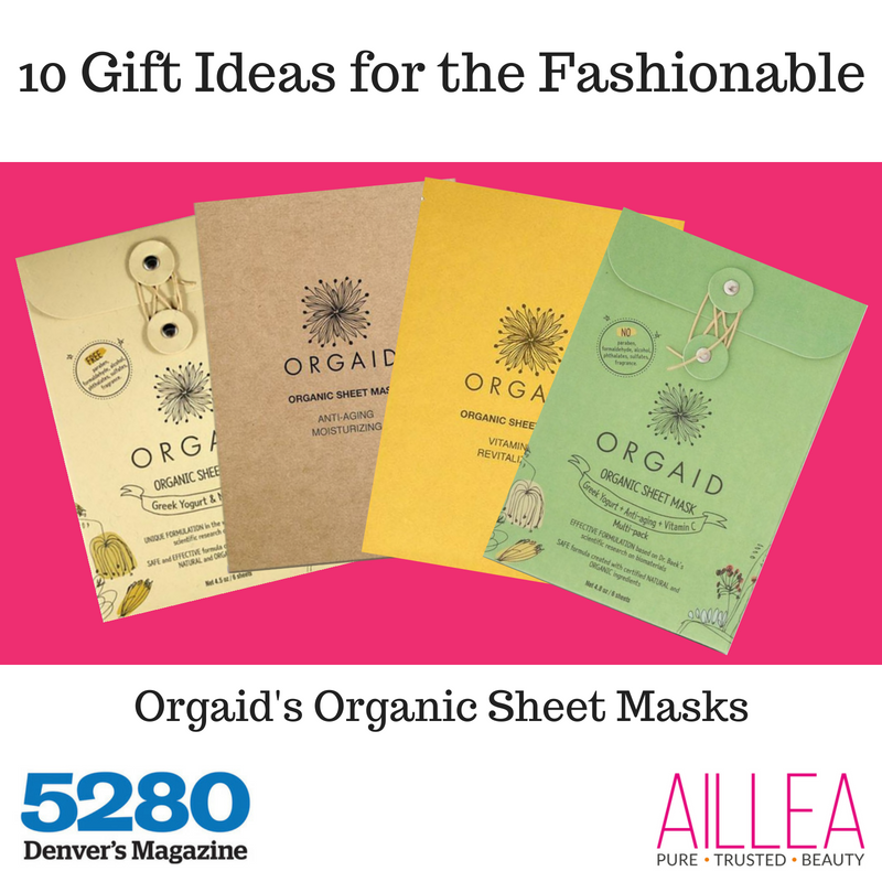 10 gift ideas for the fashionable featuring orgaid's organic sheet masks. article from 5280 Denver's Magazine