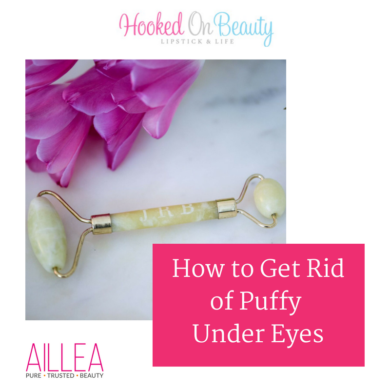 how to get rid of puffy under eyes. article from hooked on beauty