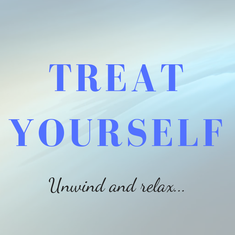 treat yourself. unwind and relax...