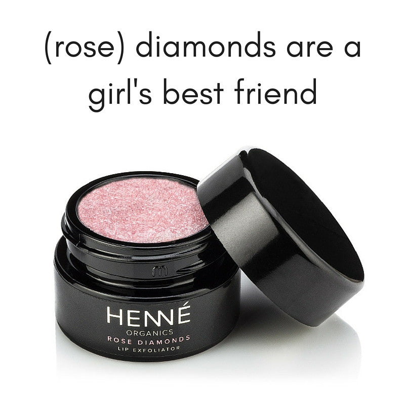 (rose) diamonds are a girl's best friend. pictured: Henné Organics Rose Diamonds Lip Exfoliator