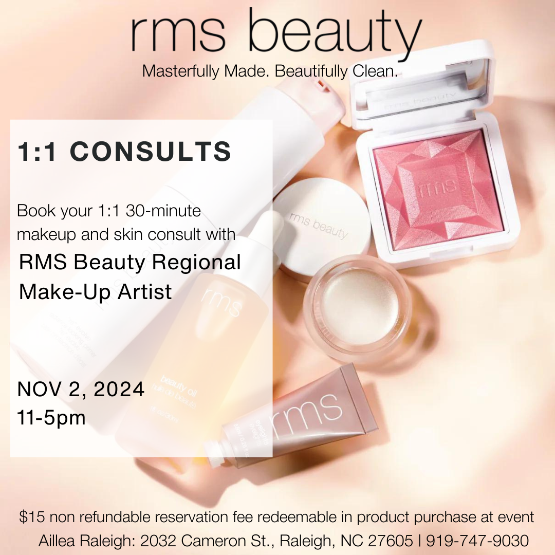 RALEIGH — RMS Beauty 1:1 Consults November 2