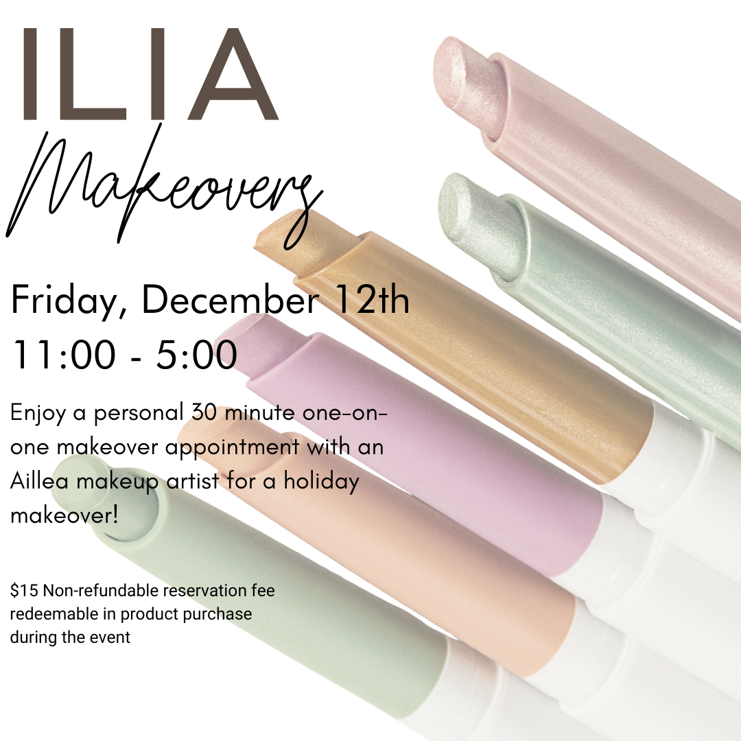 RALEIGH — ILIA Holiday Makeovers